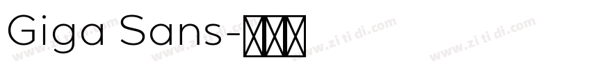 Giga Sans字体转换